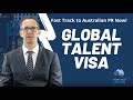 Global Talent Visa - Fast Track to Australian PR Now! GTI visa for Tech and IT sectors!