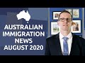 Latest Australian Immigration News - August 2020